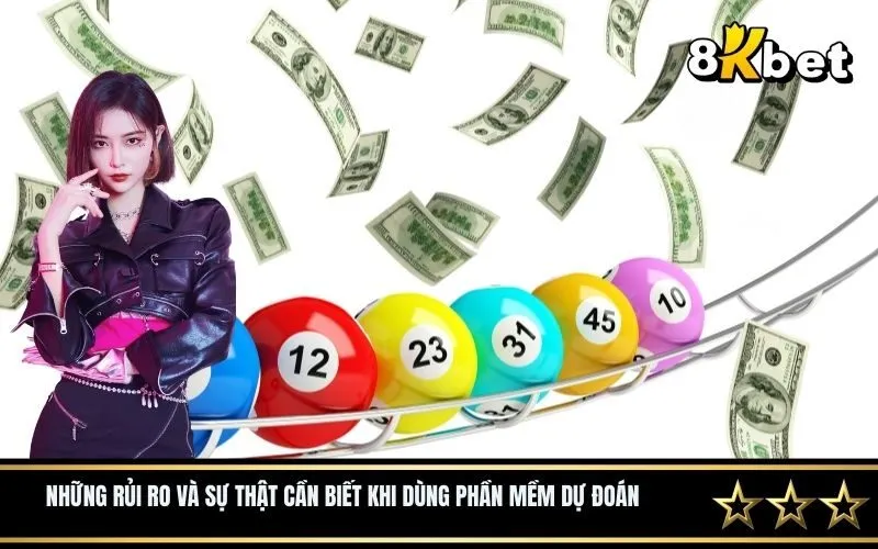 Những rủi ro và sự thật cần biết khi dùng phần mềm dự đoán