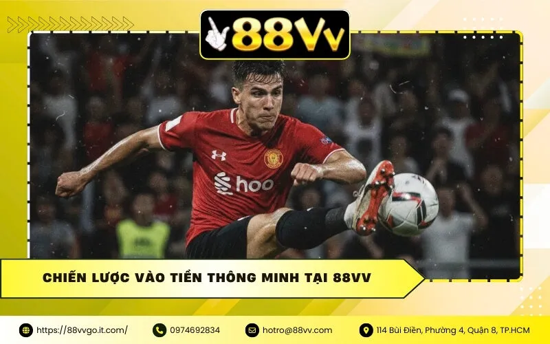 Chiến Lược Vào Tiền Thông Minh tại 88vv