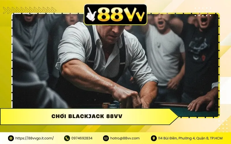 Chơi Blackjack 88vv: Bí Kíp Tính Bài Đạt 21 Điểm Đỉnh Cao